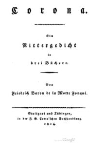 'Corona' - Friedrich de la Motte Fouqué